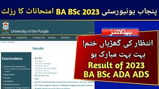 PU Result of BA BSc ADA ADS 2023 Exams  Punjab University Result 2023 [upl. by Zetrauq]