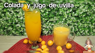 📣COLADA 🥃🍹Y JUGO DE UVILLA🫒🫒🫒 [upl. by Ultann]