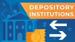 What Are Depository Institutions [upl. by Ardnuhsor54]