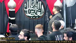 8TH MUHARRAM UL HARRAM MAJLIS LIVE FROM IMAMIA MISSION LONDON UK [upl. by Annal199]