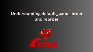 Understanding defaultscope ordering and reorder [upl. by Camila806]