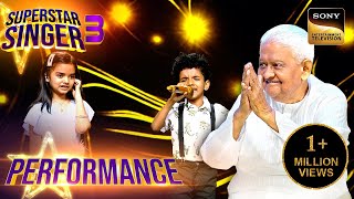 Superstar Singer S3  Jhoot Bole पर इस Cute Performance को सुनकर सब झूम उठे  Performance [upl. by Euseibbob]