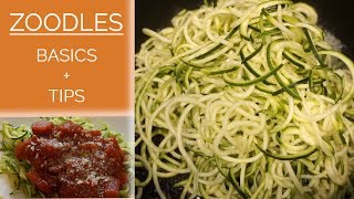 Zucchini Noodles  Basics amp Tips  Spaghetti Zoodles Recipe [upl. by Battiste]