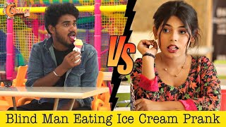 BLIND MAN EATING ICE CREAM PRANK AND FLIRTING WITH GIRLS PRANK  Nellai360 [upl. by Cohlier]