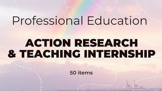 Prof Ed  Action Research amp Teaching Internship  LET Reviewer [upl. by Kerekes]