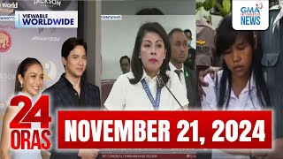 24 Oras Express November 21 2024 HD [upl. by Armando]