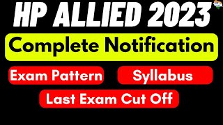 HP Allied 2023  Complete Notification  Exam Pattern Syllabus Last exam Cut Off  HP Studies [upl. by Reginald]