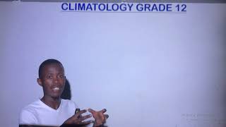 Grade 12 Geography Climatology Introduction [upl. by Merl739]