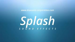 Splash Sound Effects  Small and Big Water Splash Sounds  Water Droplet Sounds  Water Sounds [upl. by Naldo]