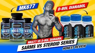 MK677 Vs DianaBol l STEROIDS Vs SARMS SERIES l [upl. by Reehsab]