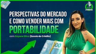 Perspectivas do Mercado e como Vender Mais Portabilidade [upl. by Berkow809]