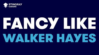 Walker Hayes  Fancy Like Karaoke with Lyrics [upl. by Portwin693]