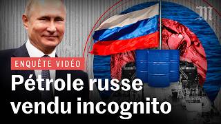 Comment le pétrole russe contourne les sanctions occidentales [upl. by Rudyard]