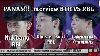 AUDYTZY GOSONG KENA FULL ROASTING  INTERVIEW PANAS BTR VS RBL PLAYOFFS MPL S12 [upl. by Kiel]