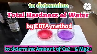 Determination of total Hardness of Water by EDTA method  Determine Amount of Ca2 amp Mg2 [upl. by Lika]