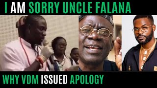 🔥THE REAL REASON WHY VDM APOLOGIZED TO FALANA🔥 [upl. by Boggers]