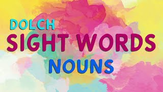 DOLCH SIGHT WORDS NOUNS [upl. by Sharleen296]