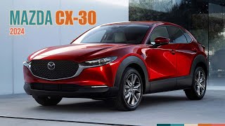 2024 Mazda CX 30 Skyactiv G 20L  All New 5 Seats SUV  Exterior and Interior Details [upl. by Ennovahs]