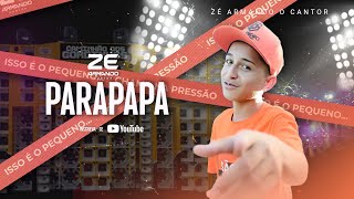 Zé Armando  Parapapa Clipe Oficial [upl. by Enilrem59]