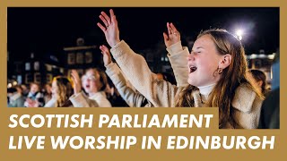 LIVE Edinburgh Scottish Parliament · Presence Worship on the Streets · PRAYER FOR ISRAEL amp THE WORLD [upl. by Brindle]