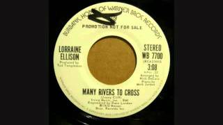 LORRAINE ELLISON MANY RIVERS TO CROSS [upl. by Freberg]