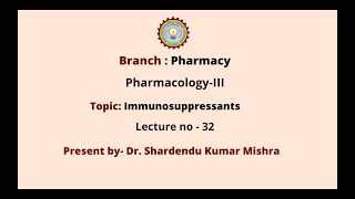 Pharmacology  III  Immunosuppressants  AKTU Digital Education [upl. by Aikenat714]