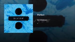 Ed Sheeran  Perfect Official Audio [upl. by Yettie268]