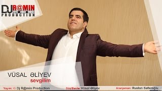 Vusal Eliyev 2017  Sevgilim  meneceri 994503554343 [upl. by Refotsirc]