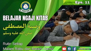 BELAJAR NGAJI KITAB WASHIYATUL MUSTHOFA Eps 11  Rabu 20 November 2024 [upl. by Nerraf]