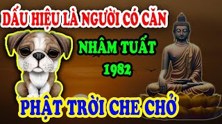 DẤU HIỆU VÀNG Tuổi Nhâm Tuất 1982 Là Người Có Căn Lành Được Phật Ban Lộc ĐỔI ĐỜI GIÀU TO [upl. by Petit]