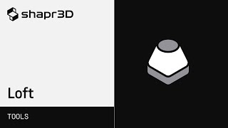 Shapr3D Manual  Loft  Tools [upl. by Lepine]