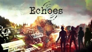 Echoes Gameplay PC [upl. by Ellehcer]