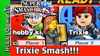 Trixie IN Super Smash Brothers Wii U HobbyKid Battle HobbyGamesTV [upl. by Rollo65]