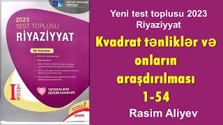 Kvadrat tənliklər və onların araşdırılması 154  Test toplusu 2023 Riyaziyyat DİM [upl. by Dleifniw]