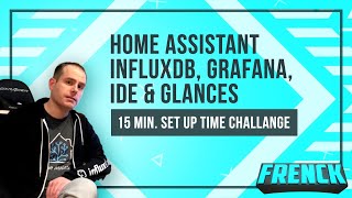 InfluxDB Grafana Glances amp IDE in Home Assistant within 15 minutes [upl. by Eecram381]