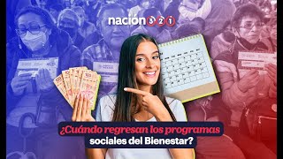 ¿Cuándo regresan los programas sociales del Bienestar [upl. by Brenan]