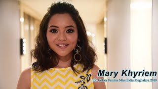 Introducing fbb Colors Femina Miss India Meghalaya 2018 Mary Khyriem [upl. by Yauqram]