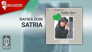 Rafika Duri  Satria Official Karaoke Video [upl. by Romeon]