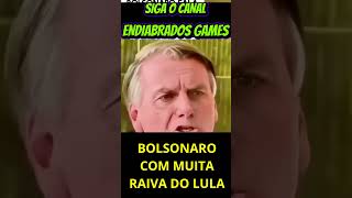 BOLSONARO COM MUITA RAIVA DO LULA SIGAM O CANAL [upl. by Anneehs37]