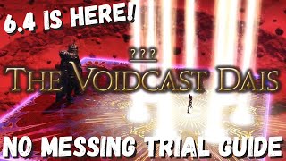 The Voidcast Dais Trial Guide  Normal Boss Guide  FFXIV 64  ENDWALKER [upl. by Vivia]