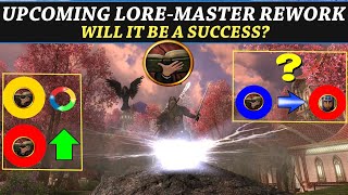 LOTRO LoreMaster Rework First Look  Will it be a Success [upl. by Elrae]