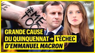 GRANDE CAUSE DU QUINQUENNAT  LÉCHEC DEMMANUEL MACRON [upl. by Giglio562]