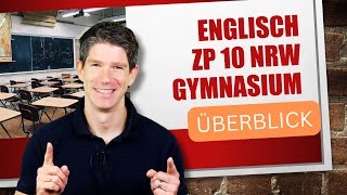 Englisch ZP10 Überblick  Zentrale Prüfung Klasse 10 Gymnasium NRW [upl. by Kalmick536]