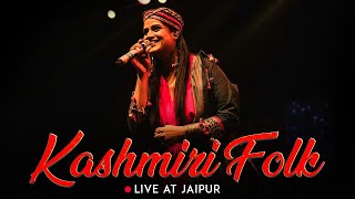 Kashmiri Folk Live at Jaipur  Aabha Hanjura [upl. by Hobey]