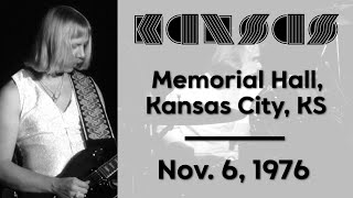 Kansas  Live at Memorial Hall Kansas City KS  Nov 6 1976 [upl. by Rheba]