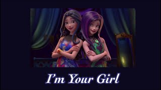 I’m Your Girl  Dove Cameron and Sofia Carson  Descendants Wicked World  sped up [upl. by Marsha224]