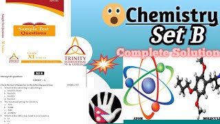 Chemistry Set B Complete Solution  Class 11  Model questions Trinity International College [upl. by Oravla]