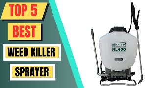 Top 5 Best Weed Killer Sprayer  Weed Killer Spray Pump 2023 [upl. by Amethist]