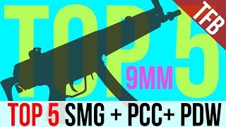 Top 5 SMGs PDWs and Pistol Caliber Carbines 9mm Edition [upl. by Annerb]