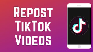 How to Repost Other Users Videos on TikTok [upl. by Llenrub]